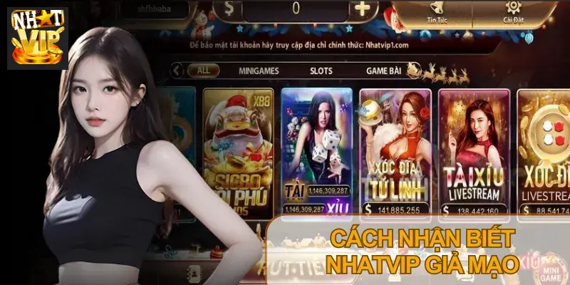 Cách nhận biết trang Nhatvip giả mạo trước khi đăng nhập