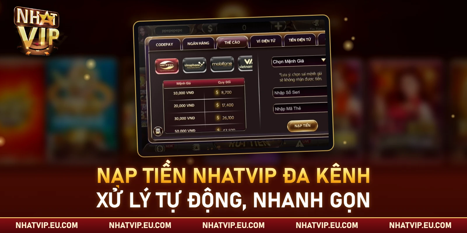 Giao diện nạp tiền Nhatvip đa dạng và an toàn