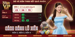 Cách Đánh Lô Xiên Nhatvip – Xiên 2, Xiên 3, Xiên 4