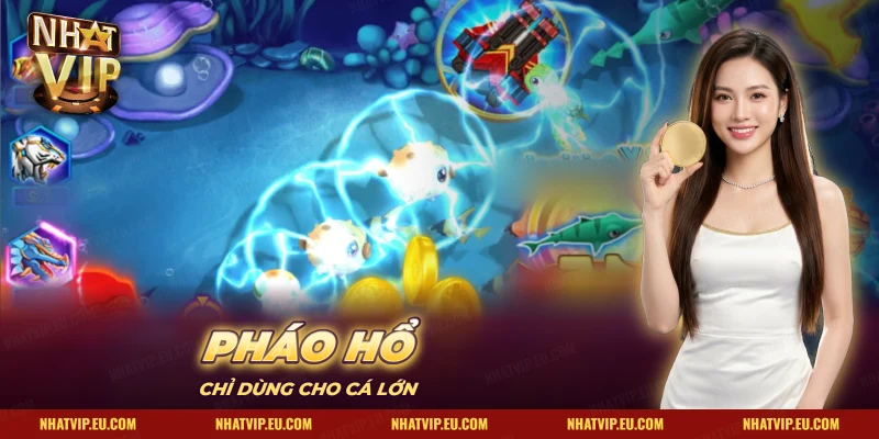 Pháo Hổ bắn tia sét vào đàn cá trong bàn bắn cá Thần Tài Nhatvip